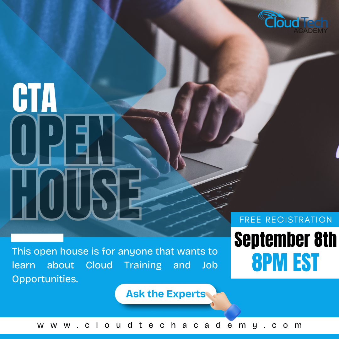 CTA Virtual Open House - Cloud Tech Academy